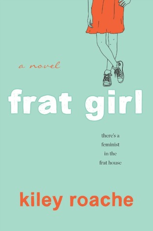 Frat Girl by Kiley Roache (ebook in pdf) a novel 